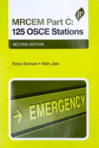 MRCEM Part C 125 OSCE Stations - Kiren Somani